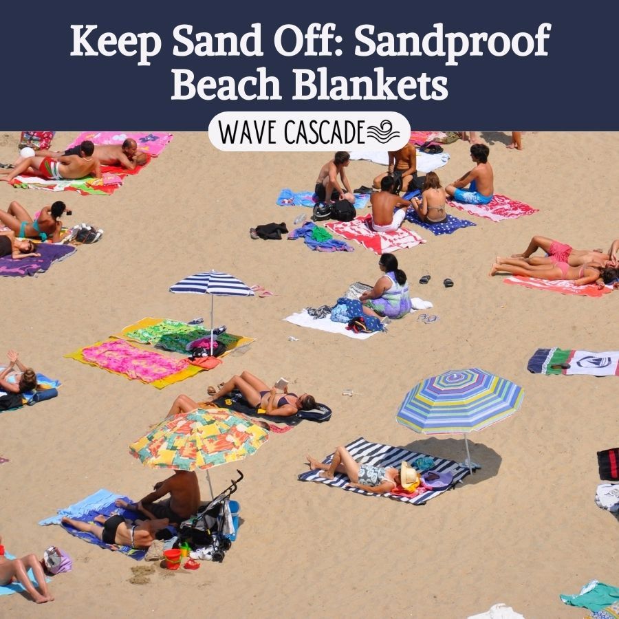 image says "keep sand off: sandproof beach blankets" with imagery of people on the beach with blankets and towels